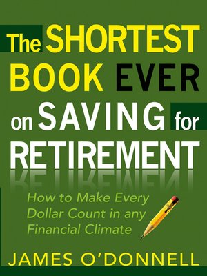cover image of The Shortest Book Ever on Saving for Retirement